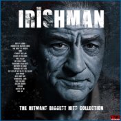 The Irishman - The Hitman's Biggest Hits Collection