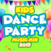 Kids Dance Party Music Mix 2019