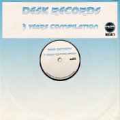 Desk Records 3 Years Compilation