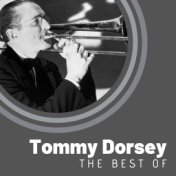 The Best of Tommy Dorsey