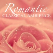 Romantic Classical Ambience