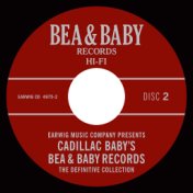 Cadillac Baby's Bea & Baby Records Definitive Collection, Vol. 2