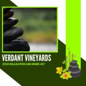 Verdant Vineyards - 2020 Relaxation And Inner Joy