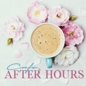 Cafe After Hours - Melancholic Jazz Music to Relax, Calm Down, Stress Relief