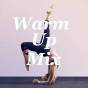 Warm-Up Mix