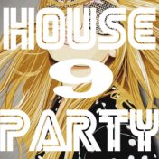 House Party, Vol. 9