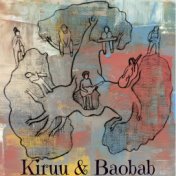 Kiruu & Baobab