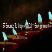 57 Sounds To Inspire A Calm Environment