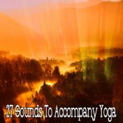 27 Sounds To Accompany Yoga