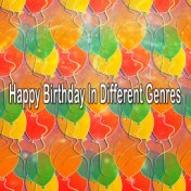 Happy Birthday In Different Genres