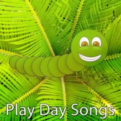 Play Day Songs