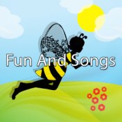 Fun And Songs