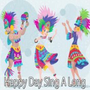 Happy Day Sing A Long