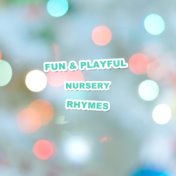 15 Fun & Playful Nursery Rhymes