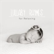 20 Gentle Lullaby Rhymes for Relaxing