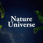 Nature Universe - Nature Sounds, Relaxing Music