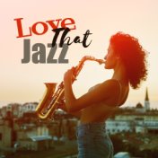 Love That Jazz