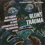 Blunt Trauma: Punk & Thrash