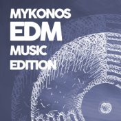 Mykonos EDM Music Edition