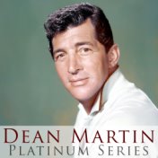 Dean Martin - Platinum Series