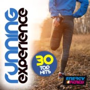 Running Experience 30 Top Hits (30 Tracks Non-Stop Mixed Compilation for Fitness & Workout 140 - 160 BPM)