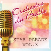 Orchestre da ballo: Star Parade, Vol. 3