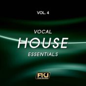 Vocal House Essentials, Vol. 4