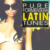 Pure Formentera Latin Tunes