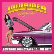 Lowrider Magazine Soundtrack 10 The Best