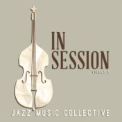 Jazz Music Collective: In Session, Vol. 1