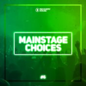Main Stage Choices, Vol. 6