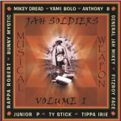 Jah Soldiers Musical Weapon, Vol. 1
