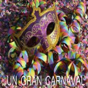Un Gran Carnaval