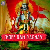 Shree Ram Raghav