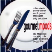 Gourmet Moods - Vol. Three