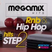 Megamix Fitness RNB & Hip Hop Hits for Step Vol. 02