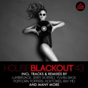 House Blackout, Vol. 43