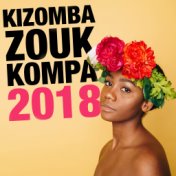 Kizomba, Zouk & Kompa 2018