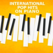 International Pop Hits On Piano
