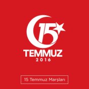 15 Temmuz Marşları