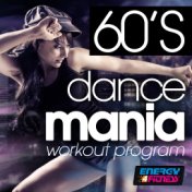 60's Dancemania Workout Program (15 Tracks Non-Stop Mixed Compilation for Fitness & Workout - 132 BPM)