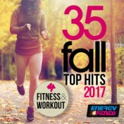 35 Fall Top Hits 2017 for Fitness & Workout
