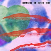 Ministry of House 2015