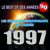 Le Best Of des années 90 (Les succès internationaux de l'année 1997)