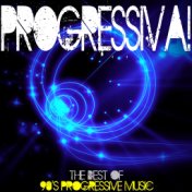 Progressiva ! the Best of 90's Progressive Music