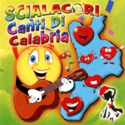 Scialacori (Canti di Calabria)