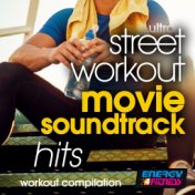 Ultra Street Workout Movie Soundtrack Hits Workout Compilation