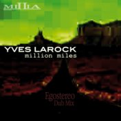 Million Miles (Egostereo Unreleased Dub)