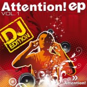 Attention EP Vol. 1 (DJ Edition)