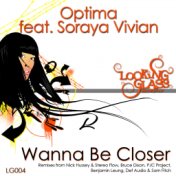 Wanna Be Closer